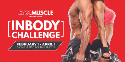 Max Muscle Nutrition InBody Challenge 2022