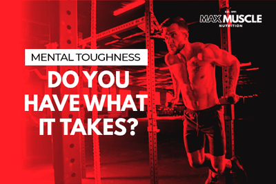 Mental Toughness: Do You Have What It Takes?