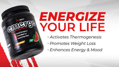 Emerge by Max Muscle: The Best Metabolic Booster & Fat Burner for Energy